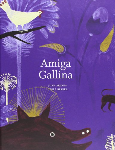 Imagen de archivo de Amiga gallina (English and Spanish Edition) a la venta por Irish Booksellers