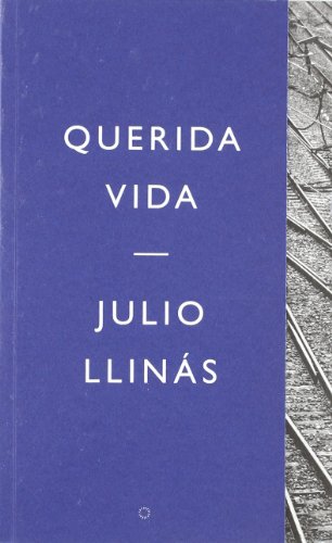 9788493944636: Querida Vida (Narrativa)