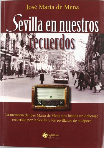 Stock image for SEVILLA EN NUESTROS RECUERDOS for sale by Iridium_Books