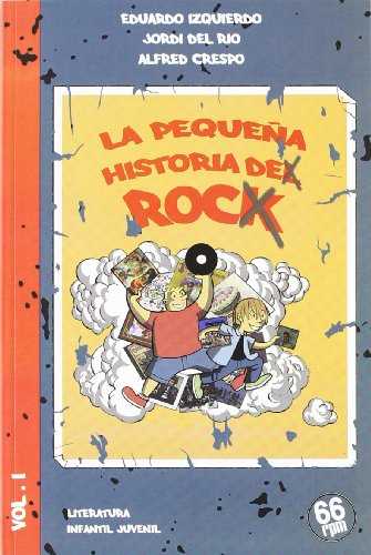 Imagen de archivo de LA PEQUEA HISTORIA DE ROCK a la venta por KALAMO LIBROS, S.L.