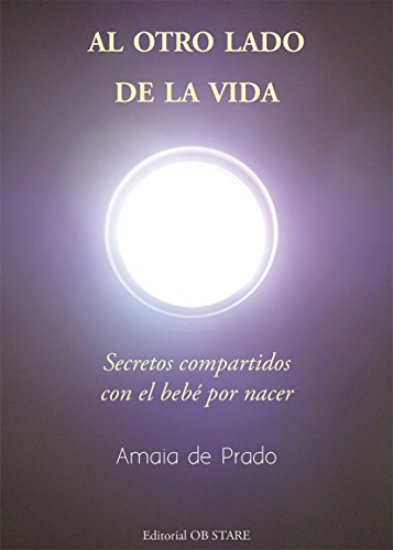 Al otro lado de la vida - de Prado, Amaia