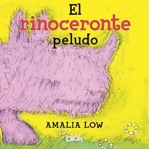Stock image for El rinoceronte peludo / The Hairy Rhinoceros (Spanish Edition) for sale by Irish Booksellers