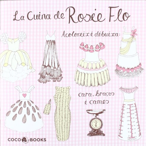 Stock image for LA CUINA DE ROSIE FLO for sale by KALAMO LIBROS, S.L.