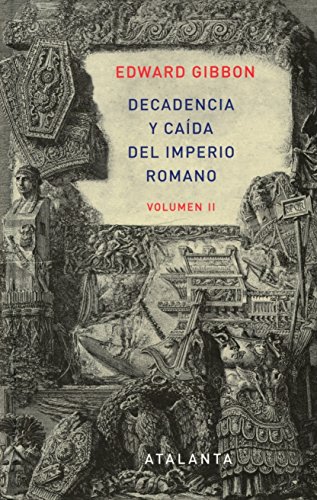 9788493963569: Decandencia y cada del Imperio Romano. Tomo II (Spanish Edition)
