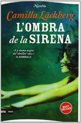 9788493967949: L'Ombra De La Sirena (ARA MINI)