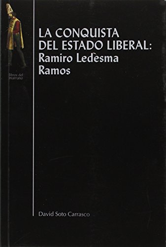 9788493968861: Conquista Del Estado Liberal, La