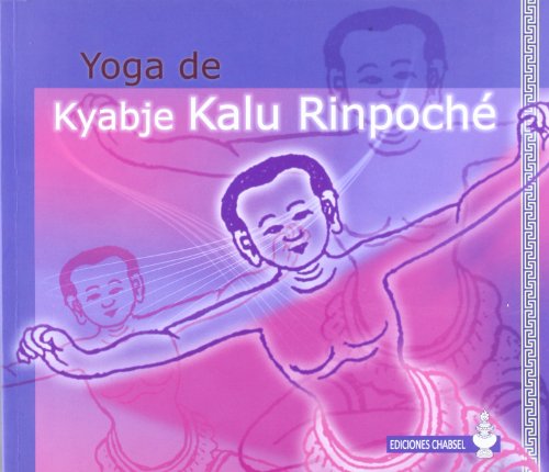 Imagen de archivo de YOGA DE KYABJE KALU RINPOCHE a la venta por Hilando Libros