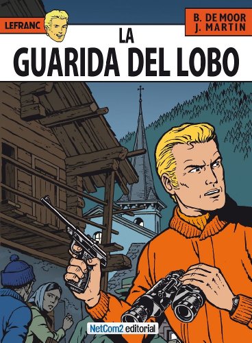 Beispielbild fr LEFRANC 4: LA GUARIDA DEL LOBO zum Verkauf von Antrtica