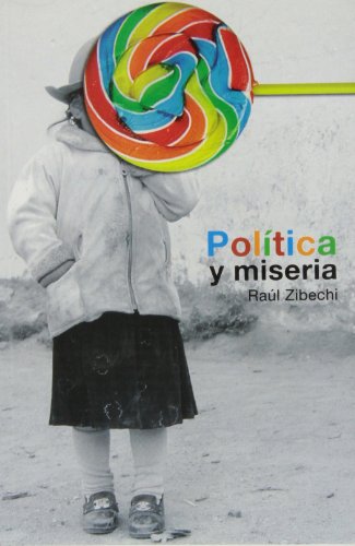 9788493985301: POLITICA Y MISERIA (SIN COLECCION)