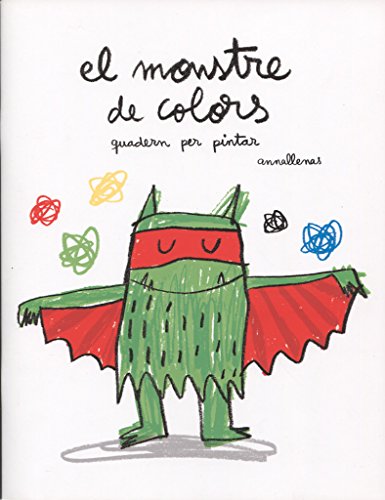 Stock image for El monstre de colors. Quadern per pintar for sale by medimops
