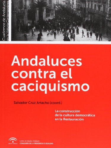 Stock image for Andaluces contra el cacisquismo.cuadernos n2 historia for sale by Iridium_Books