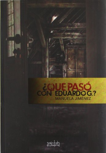 Imagen de archivo de QU PAS CON EDUARDO G.? a la venta por Librerias Prometeo y Proteo