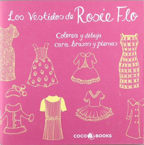 Imagen de archivo de LOS VESTIDOS DE ROSIE FLO a la venta por KALAMO LIBROS, S.L.