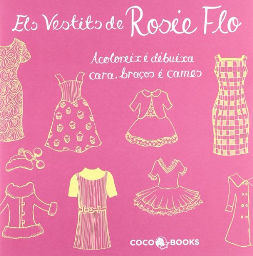 Stock image for ELS VESTITS DE ROSIE FLO for sale by KALAMO LIBROS, S.L.