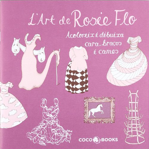 Stock image for L'ART DE ROSIE FLO for sale by KALAMO LIBROS, S.L.