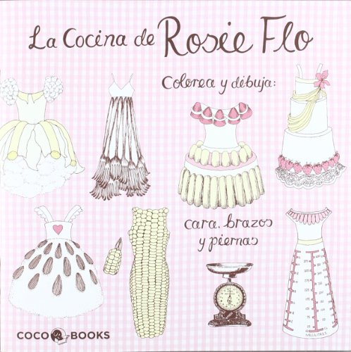 Stock image for LA COCINA DE ROSIE FLO for sale by KALAMO LIBROS, S.L.