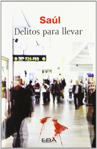 Beispielbild fr Delitos para llevar (Eba (edi.Bentonica Actual) zum Verkauf von medimops