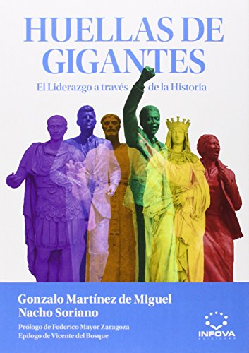 Huellas de gigantes: El liderazgo a través de la historia