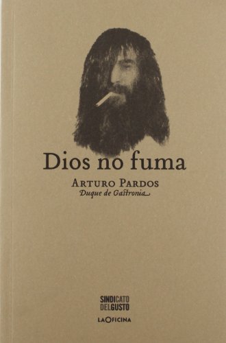 Stock image for Dios no fuma for sale by La Clandestina Books