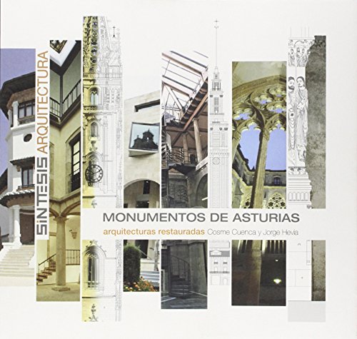 9788494009426: Monumentos de Asturias - arquitecturas renovadas
