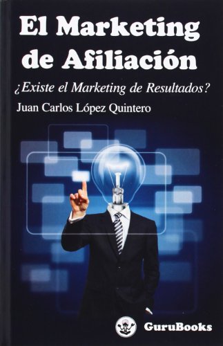 Stock image for MARKETING DE AFILIACIN, EL EXISTE EL MARKETING DE RESULTADOS? for sale by Hilando Libros