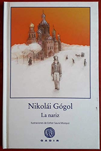 Imagen de archivo de La nariz (El Bosque Viejo) (Spanish EGgol, Nikoli a la venta por Iridium_Books