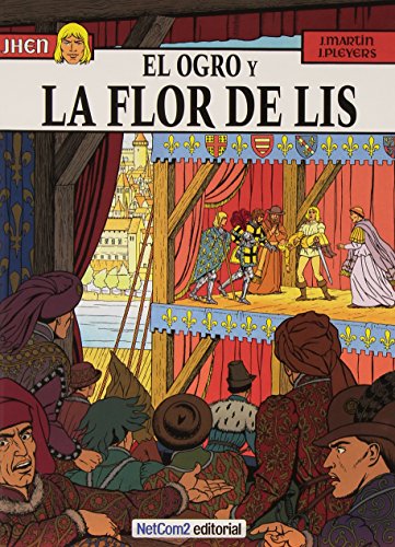 9788494018831: Jhen 6. El Ogro Y La Flor De Lis (LAS AVENTURAS DE JHEN)