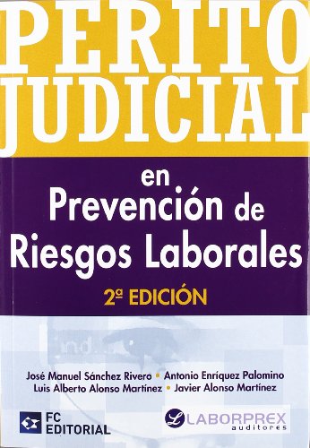 Imagen de archivo de Perito judicial en Prevencin de RiesEnriquez Palomino, Antonio / Sn a la venta por Iridium_Books