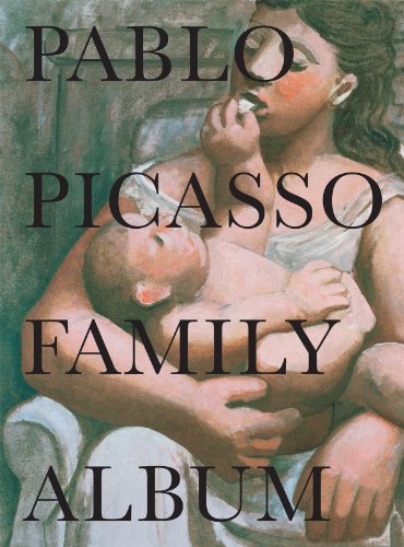 Stock image for Pablo Picasso: Family Album for sale by Midtown Scholar Bookstore