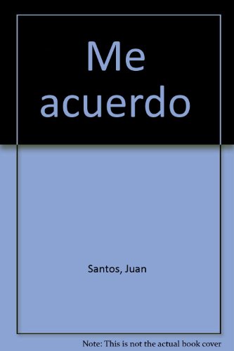 Imagen de archivo de Me acuerdo Santos, Juan (fotgrafo) a la venta por Iridium_Books