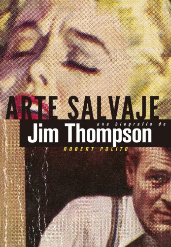 Beispielbild fr Arte salvaje : una biografa de Jim Thompson (Es Pop ensayo, Band 7) zum Verkauf von medimops
