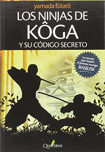 9788494030123: Los ninjas de Koga y su cdigo secreto (GRANDES OBRAS DE LA LITERATURA JAPONESA)