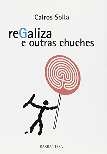 Stock image for REGALIZA E OUTRAS CHUCHES for sale by Librerias Prometeo y Proteo