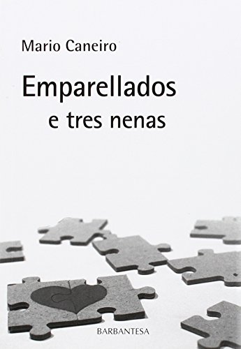 Stock image for Emparellados e tres nenas for sale by Moshu Books