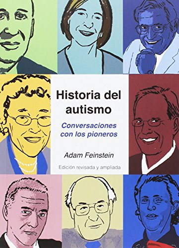 9788494032271: Historia del autismo: Conversaciones con los pioneros