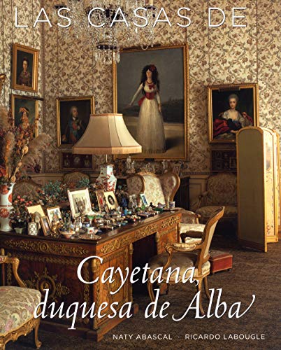 Stock image for The Great Houses of Cayetana, DuchessAbascal, Naty; Manzano, Rafael for sale by Iridium_Books