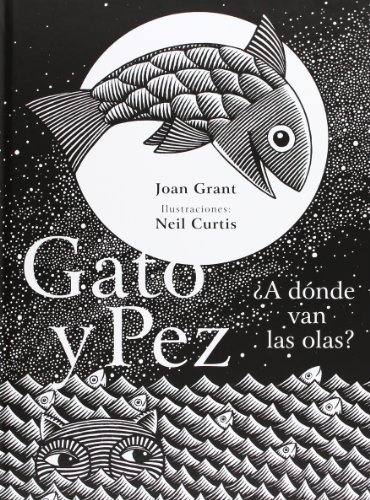 Beispielbild fr Gato y Pez A dnde van las olas? (Spanish Edition) zum Verkauf von Better World Books