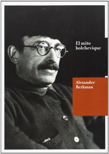 Stock image for El mito bolchevique, 1920-1922 : diarBerkman, Alexander for sale by Iridium_Books