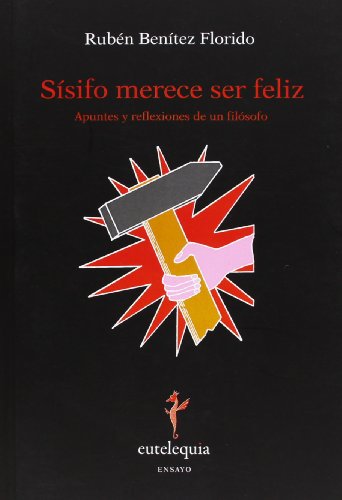 Imagen de archivo de Sisifo merece ser feliz a la venta por Librera 7 Colores