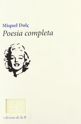 Imagen de archivo de POESIA COMPLETA MIQUEL DOL a la venta por KALAMO LIBROS, S.L.