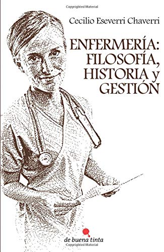 Imagen de archivo de Enfermera: filosofa, historia y gestin a la venta por Iridium_Books