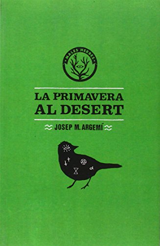 Imagen de archivo de La primavera al desert a la venta por Iridium_Books