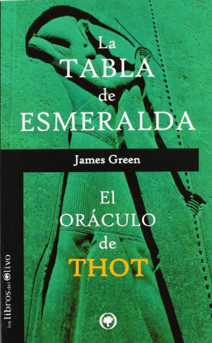 Imagen de archivo de LA TABLA DE ESMERALDA - EL ORCULO DE THOT (EL BOSQUE) a la venta por Librera Prncep