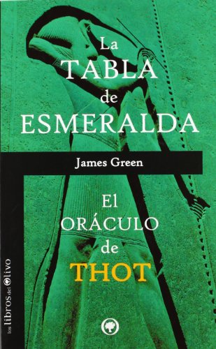 LA TABLA DE ESMERALDA El oráculo de Thot