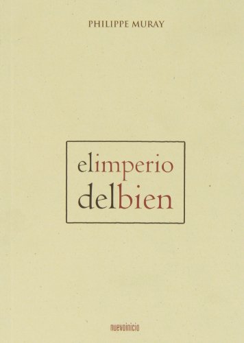 Stock image for EL IMPERIO DEL BIEN for sale by Zilis Select Books