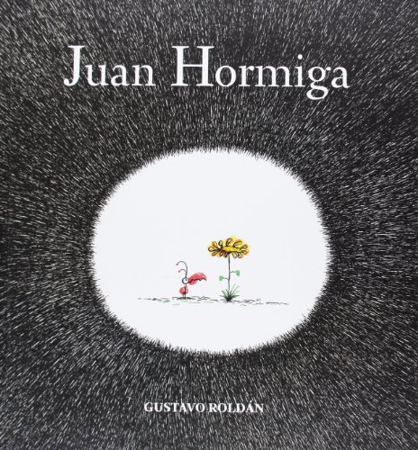 Stock image for Juan Hormiga (English and Spanish Edition) for sale by Books Unplugged