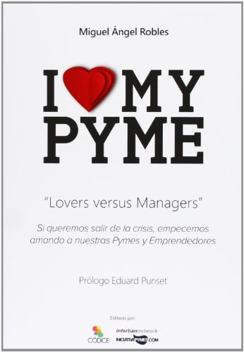 Beispielbild fr I love my Pyme: Lovers vs Managers (Cdice Empresa) zum Verkauf von medimops