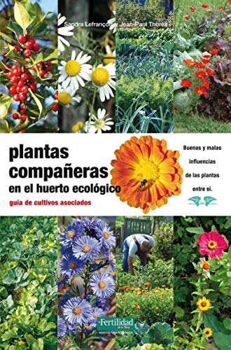 Beispielbild fr Plantas compaeras en el huerto ecolgico zum Verkauf von AG Library