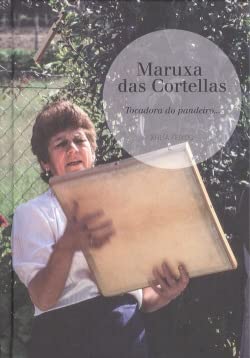 9788494059896: MARUXA DAS CORTELLAS. TOCADORA DO PANDEIRO (INC.CD)