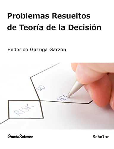 Imagen de archivo de Problemas resueltos de teora de la decisin (Spanish Edition) a la venta por Book Deals